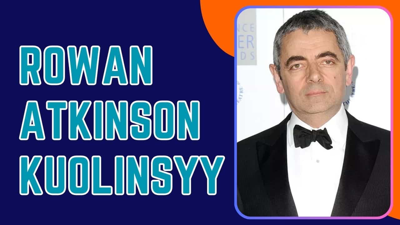 Rowan Atkinson kuolinsyy